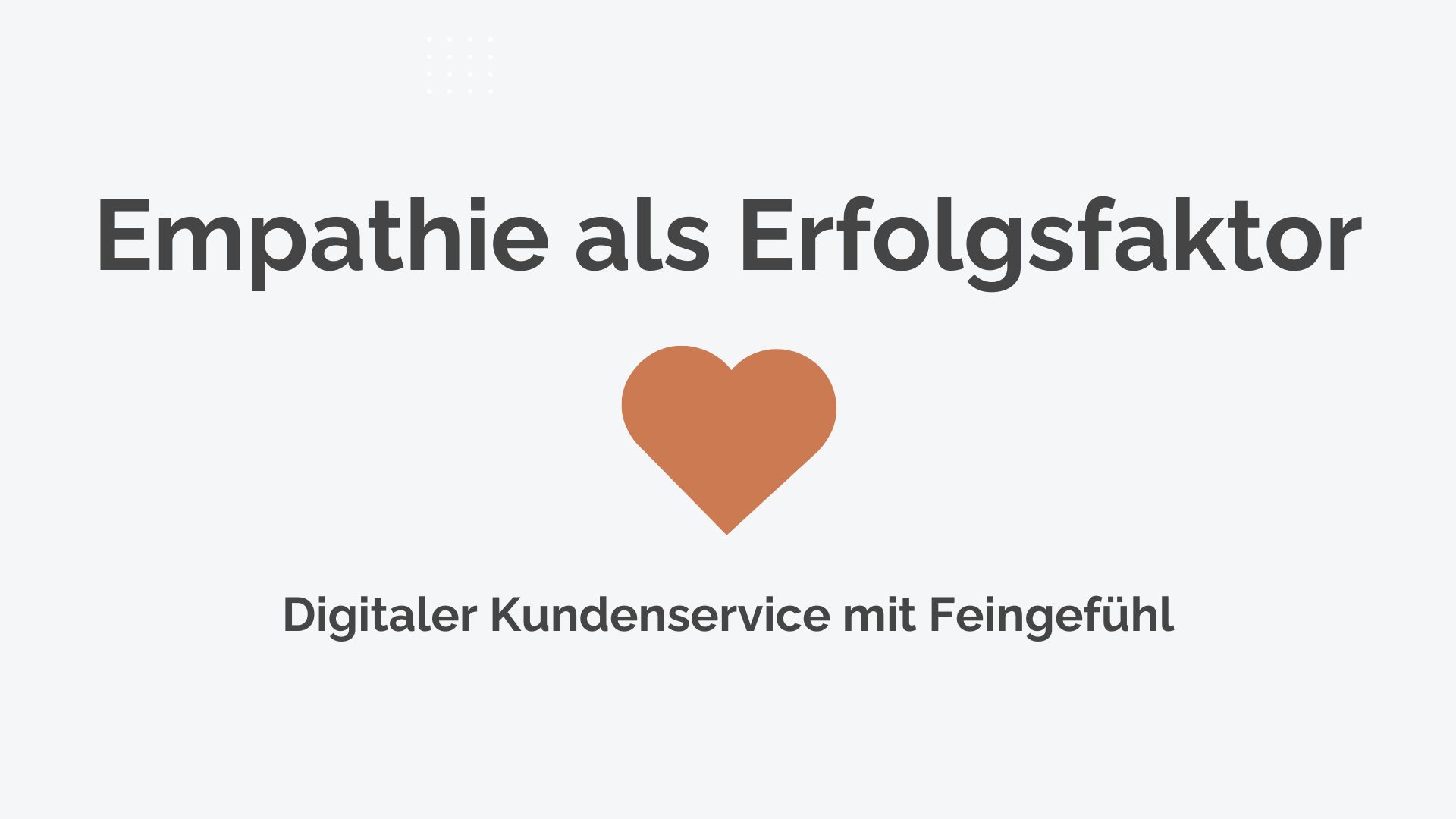 Empathie als Erfolgsfaktor